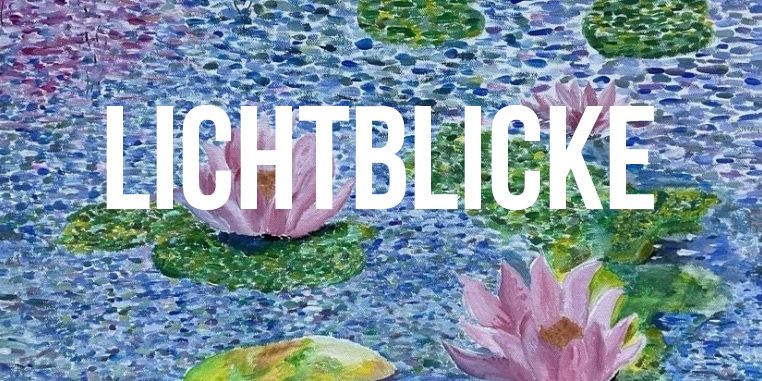 Lichtblicke-Austellung