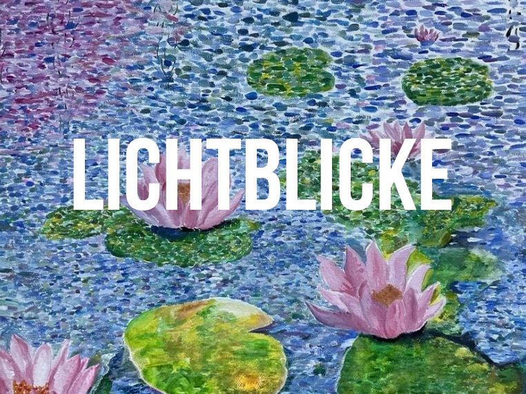Lichtblicke-Austellung